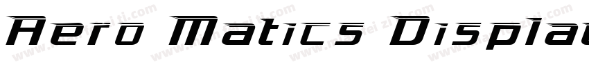 Aero Matics Display Italic字体转换